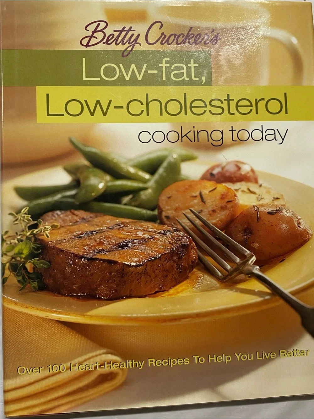 Betty Crocker Low-fat, Low-cholesterol Cookbook  Cooking Today Menu Book